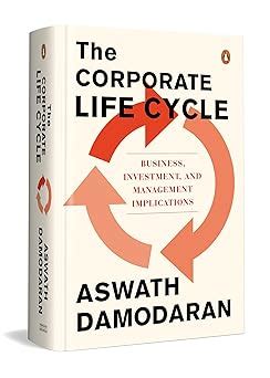 Buy The Corporate Life Cycle: Business, Investment, and Management ...