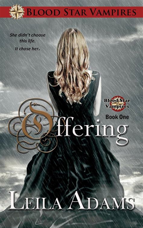Offering: Blood Star Vampires, Book 1 eBook : Adams, Leila: Amazon.in ...