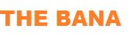The Bana
