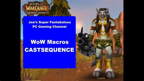 WoW: Castsequence Macro 7.0.3