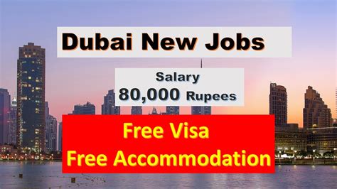 Dubai New Jobs | With Free Visa & Accommodation | 80,000 Rupees Salary