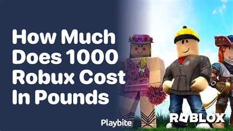 How Much Does 1000 Robux Cost in Pounds? Let's Find Out! - Playbite
