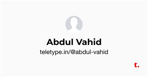 Abdul Vahid — Teletype