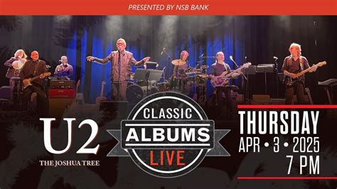 Classic Albums Live - U2 Joshua Tree at North Iowa Community College ...