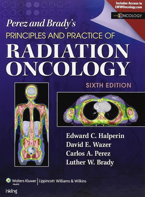 Buy Perez & Brady's Principles and Practice of Radiation Oncology ...