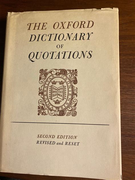 Oxford Dictionary of Quotations 2nd Edition 1955 Useful Sayings for ...