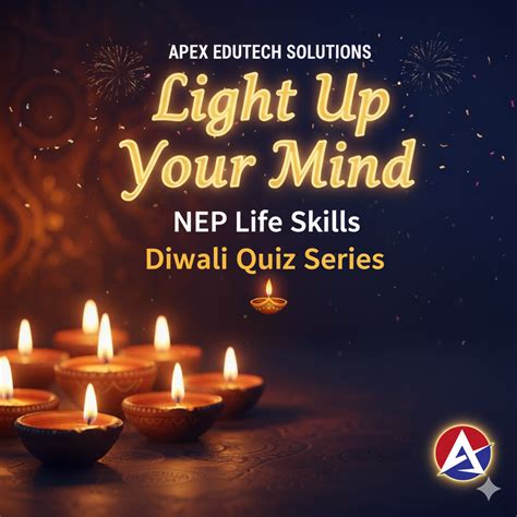 Diwali Life Skills Quiz – All Stage Answer Keys | APEX EDUTECH SOLUTIONS