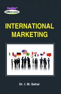 International Marketing: Buy International Marketing by Dr. I.M. Sahai ...