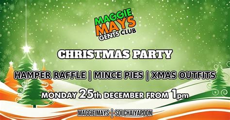 Maggie Mays Christmas Party - Monday 25th December from 1pm, Maggie ...