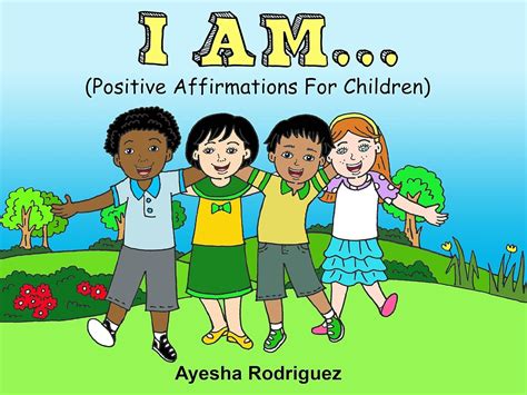 I AM...: Positive Affirmations for Children eBook : Rodriguez, Ayesha ...