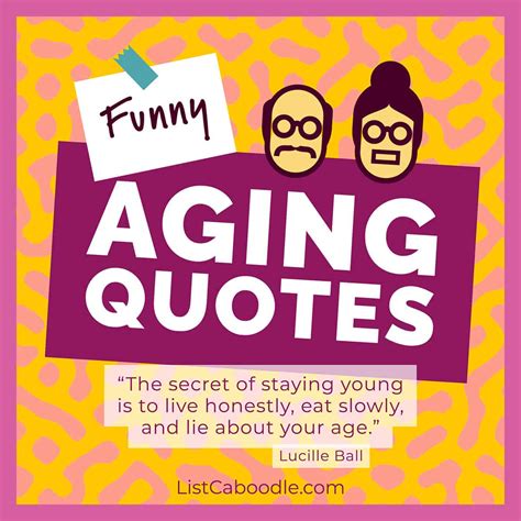 101+ Funny Aging Quotes (For Birthday Card Fun!) | ListCaboodle