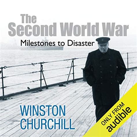 The Second World War: Milestones to Disaster (Audio Download ...