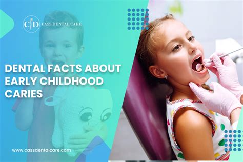 Dental Facts About Early Childhood Caries - Cass Dental Care