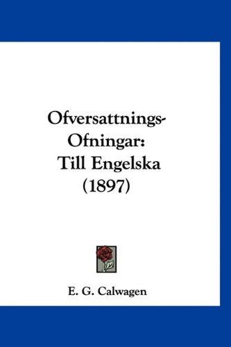 Amazon.in: Buy Ofversattnings-Ofningar: Till Engelska (1897) Book ...