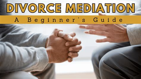 The Massachusetts Divorce Mediation Process Explained: A Beginner's Guide - O’Connor Family Law