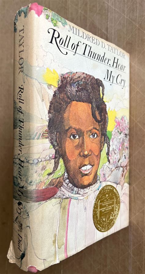 Roll of Thunder, Hear My Cry; [by] Mildred D. Taylor; frontispiece by ...