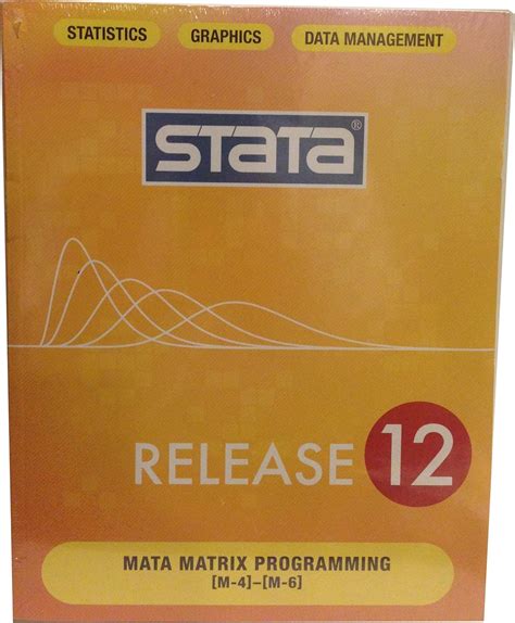 Mata Matrix Programming(m-4) - (M-6) Release 12 (STATA MATA Matrix ...