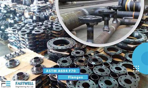 ASTM A694 F70 Flanges and ASME Gr F70 Slip On/ Weld Neck/ Blind Flange