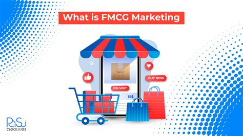 What is FMCG Marketing? || RaSu Creatives