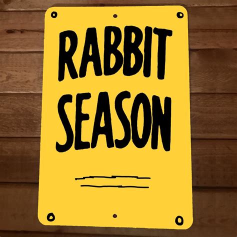 Rabbit Season 8x12 Wall Sign Looney Toons Tunes – Sign Junky