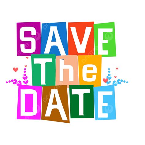 Save The Date Design Colorful, Save The Date, Save Date, Lettering PNG ...