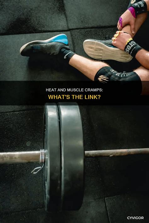 Heat And Muscle Cramps: What's The Link? | CyVigor