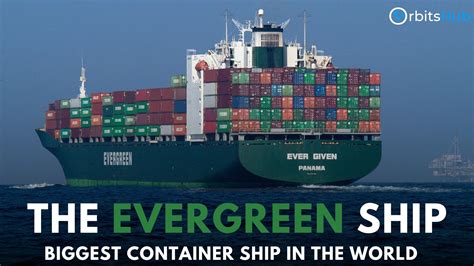 The Evergreen Ship: World's largest container ship