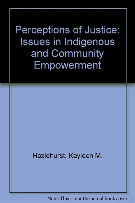 Buy Perceptions of Justice: Issues in Indigenous and Community ...