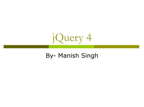 Jquery 4 | PPT