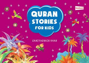 Quran Stories For Kids: Buy Quran Stories For Kids by Saniyasnain Khan ...