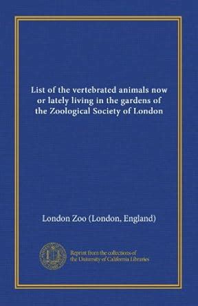 List of the vertebrated animals now or lately living in the gardens of ...
