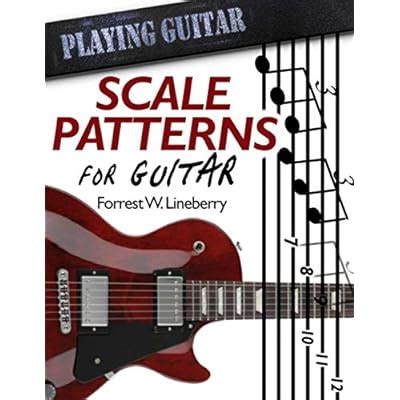 Scale Patterns for Guitar: 134 Melodic Sequences for India | Ubuy