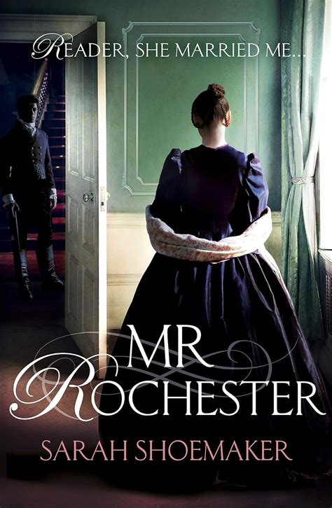 Mr Rochester: A gorgeous retelling of one of the greatest love stories ...
