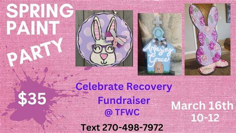 Spring Fundraiser for Celebrate Recovery, Trigg Co Family Worship ...