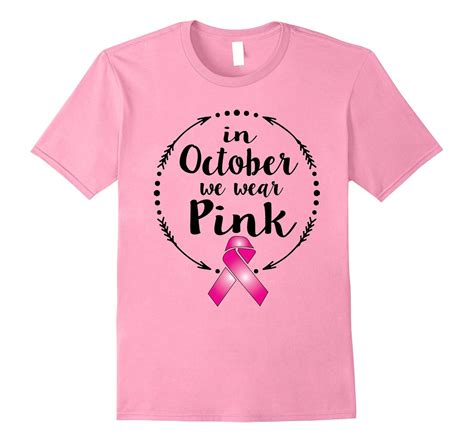 In October We Wear Pink Breast Cancer Awareness T-Shirt-CL – Colamaga