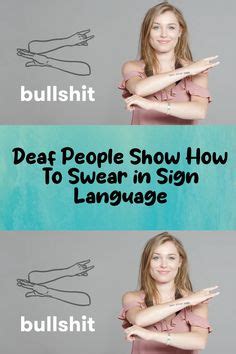 A Crash Course On Curse Words In Sign Language | Sign language words ...