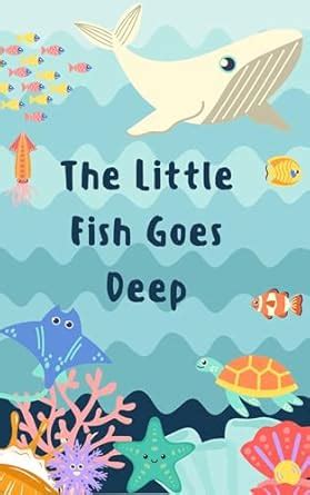 The Little Fish Goes Deep eBook : Abbas, Bilal: Amazon.in: Books