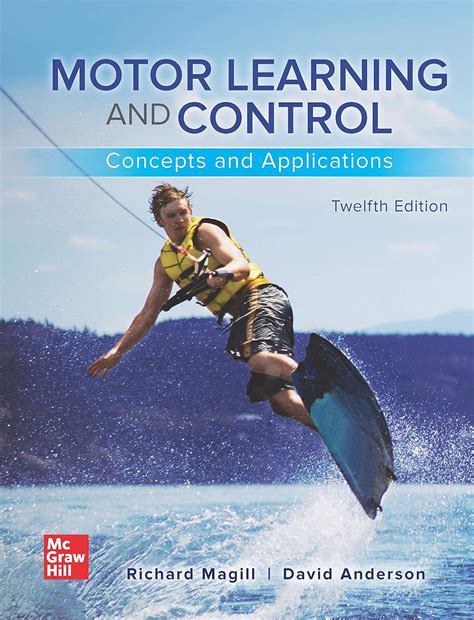 Motor Learning and Control: Concepts and Applications : Magill, Richard ...