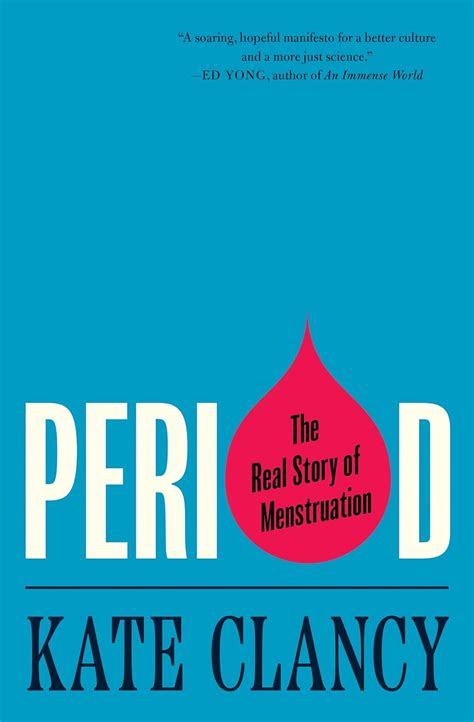 Period: The Real Story of Menstruation eBook : Clancy, Kate: Amazon.in ...