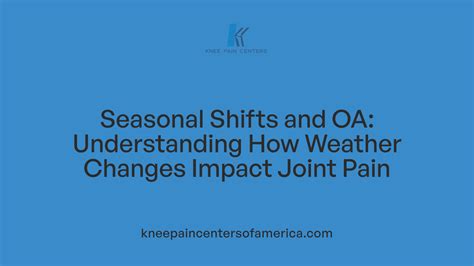 How Weather Changes Can Impact Osteoarthritis Pain