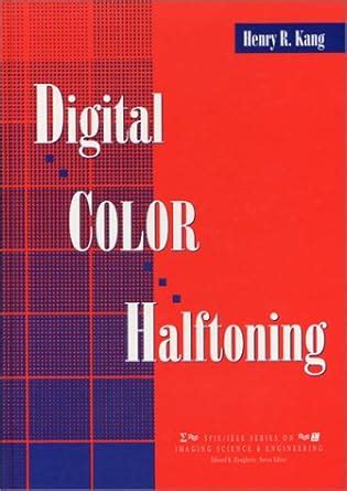 Buy Digital Color Halftoning (Press Monographs) Book Online at Low ...