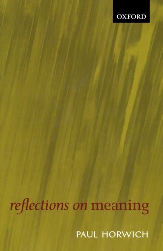 Reflections on Meaning eBook : Horwich, Paul: Amazon.in: Kindle Store