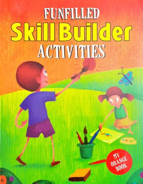 Funfilled Skill Builder Activities (My Orange Book) – Books and You