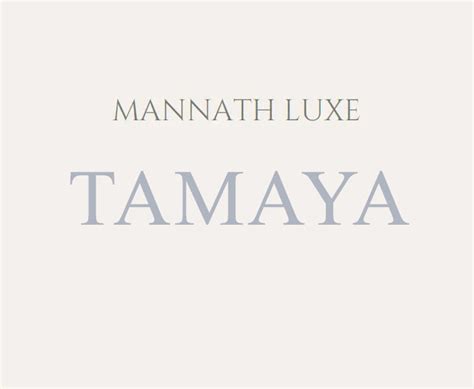 TAMAYA– House of Mannath