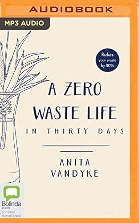 Buy A Zero Waste Life in Thirty Days Book Online at Low Prices in India ...