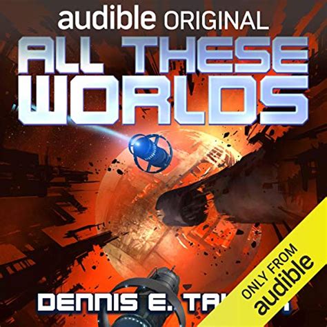 All These Worlds: Bobiverse, Book 3 (Audio Download): Dennis E. Taylor ...