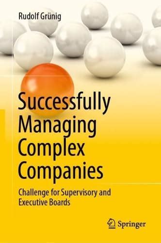 Buy Successfully Managing Complex Companies: Challenge for Supervisory ...