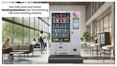 How Soft Drink And Snack Vending Machines Transform Industry