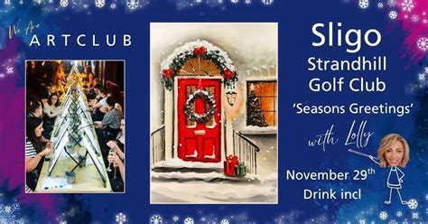 We are ArtClub - Nivember 29th Strandhill, Strandhill Golf Club, Sligo ...