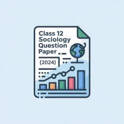 Class 12 Sociology Question Paper (2025) - Sociology Class 12 ...